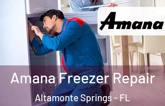 Amana Freezer Repair Altamonte Springs - FL
