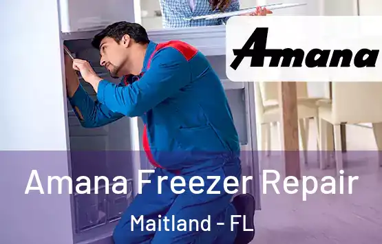  Amana Freezer Repair Maitland - FL