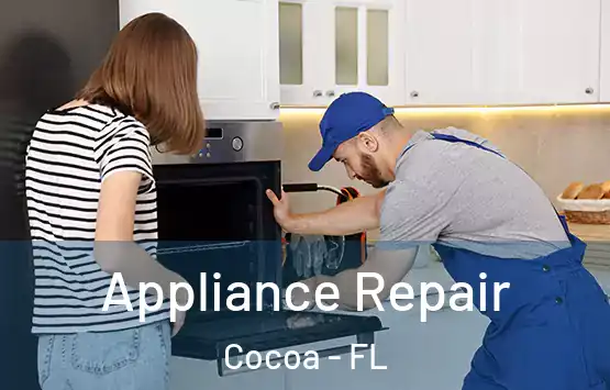  Appliance Repair Cocoa - FL