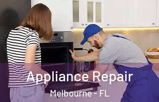  Appliance Repair Melbourne - FL
