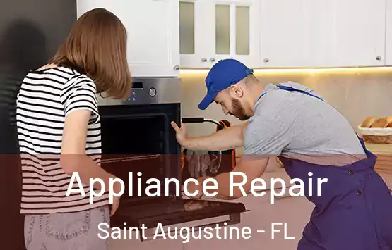  Appliance Repair Saint Augustine - FL