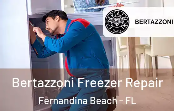  Bertazzoni Freezer Repair Fernandina Beach - FL