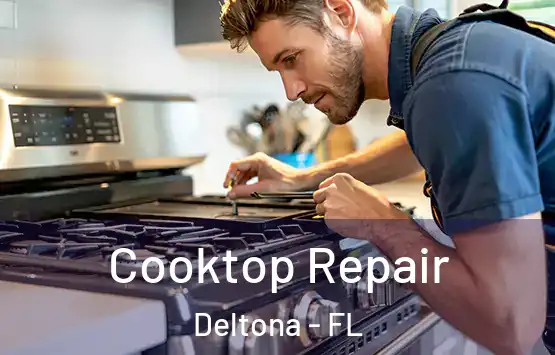  Cooktop Repair Deltona - FL