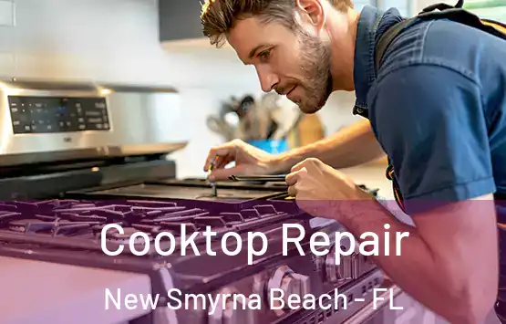  Cooktop Repair New Smyrna Beach - FL