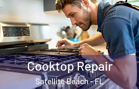  Cooktop Repair Satellite Beach - FL