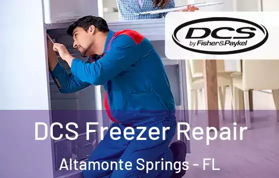  DCS Freezer Repair Altamonte Springs - FL