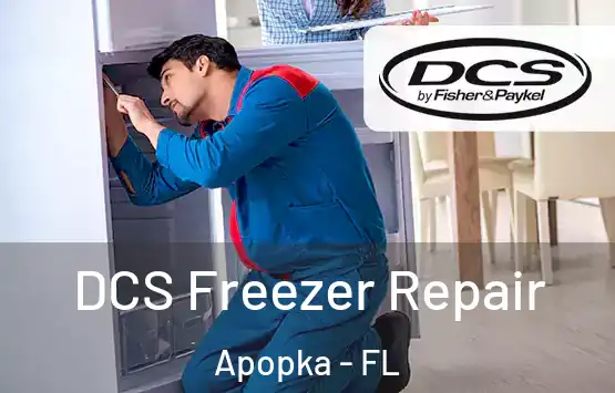  DCS Freezer Repair Apopka - FL