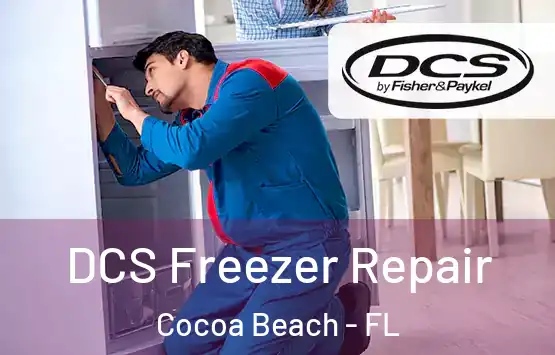 DCS Freezer Repair Cocoa Beach - FL