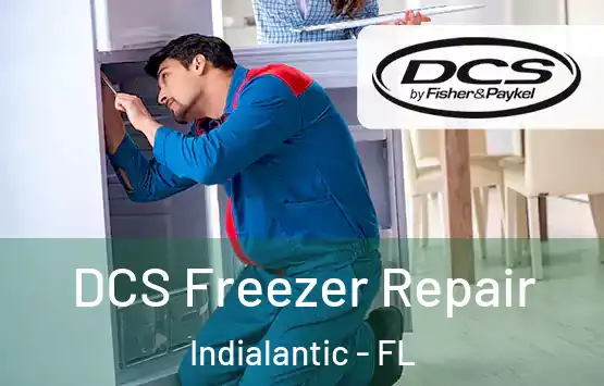  DCS Freezer Repair Indialantic - FL