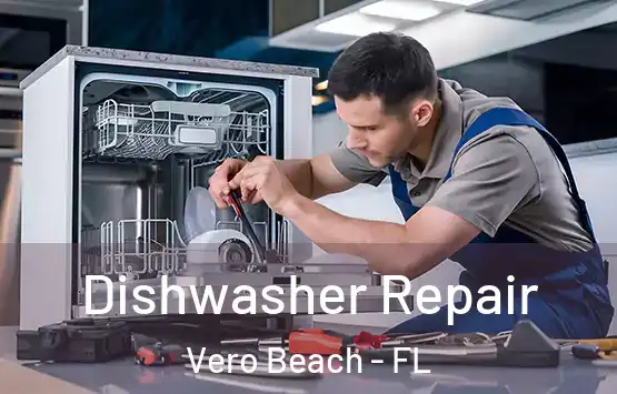  Dishwasher Repair Vero Beach - FL