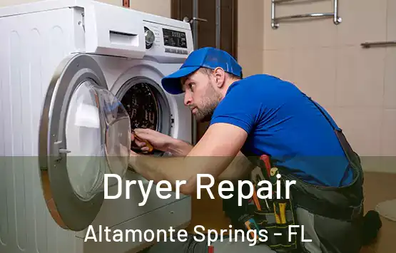  Dryer Repair Altamonte Springs - FL