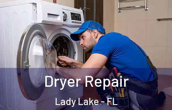  Dryer Repair Lady Lake - FL