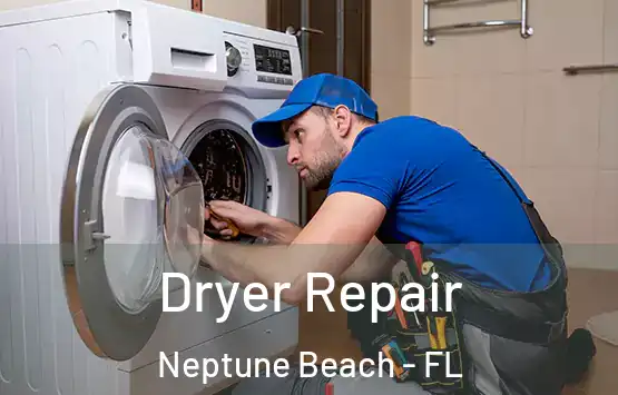  Dryer Repair Neptune Beach - FL