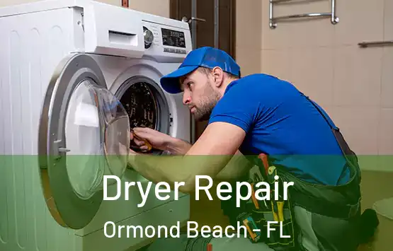  Dryer Repair Ormond Beach - FL