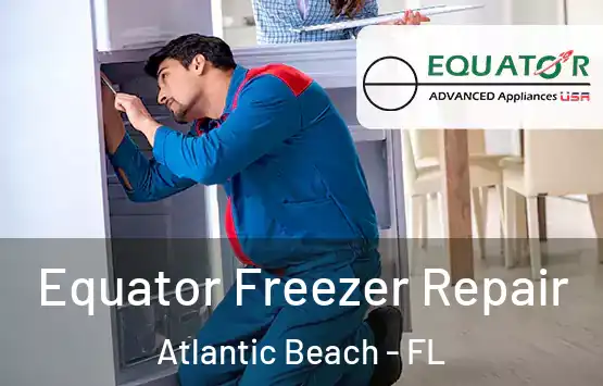  Equator Freezer Repair Atlantic Beach - FL