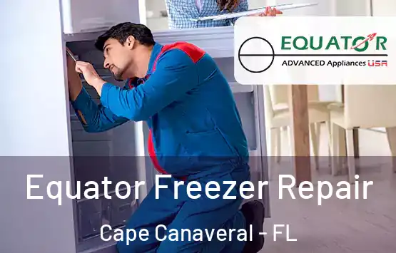  Equator Freezer Repair Cape Canaveral - FL