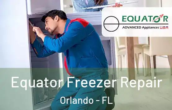  Equator Freezer Repair Orlando - FL