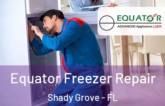  Equator Freezer Repair Shady Grove - FL