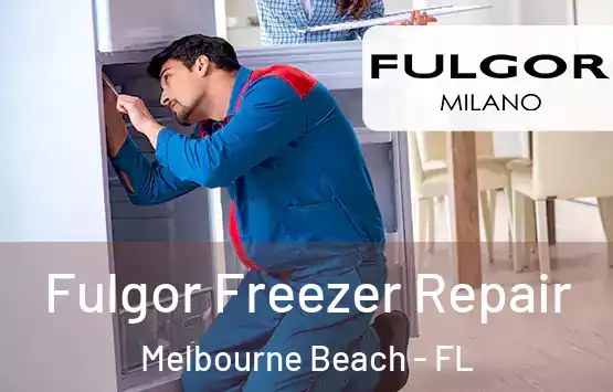  Fulgor Freezer Repair Melbourne Beach - FL