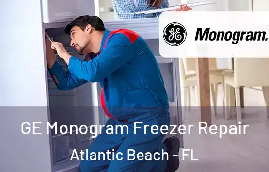  GE Monogram Freezer Repair Atlantic Beach - FL