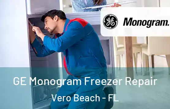  GE Monogram Freezer Repair Vero Beach - FL