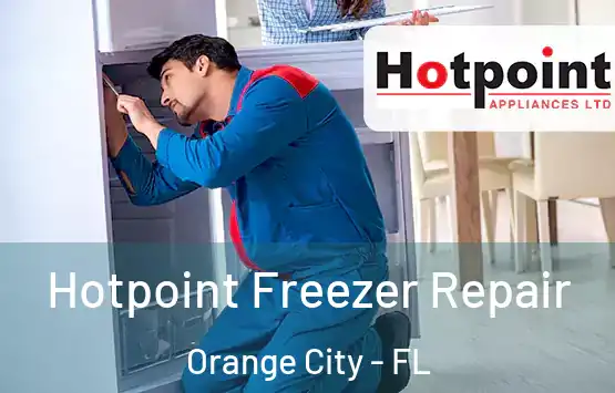  Hotpoint Freezer Repair Orange City - FL