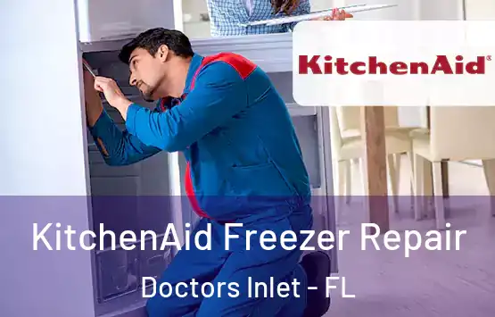  KitchenAid Freezer Repair Doctors Inlet - FL