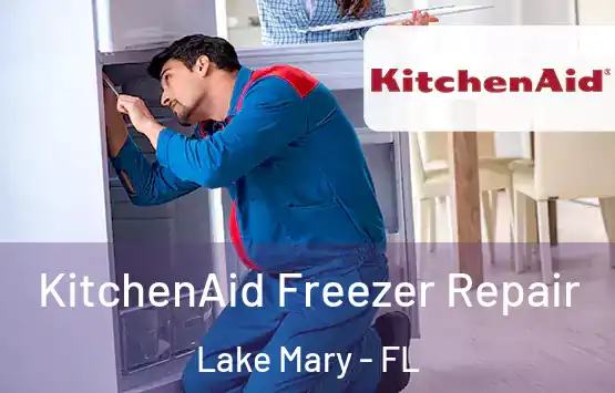  KitchenAid Freezer Repair Lake Mary - FL