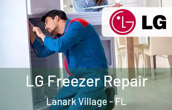  LG Freezer Repair Lanark Village - FL