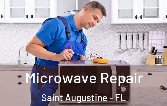  Microwave Repair Saint Augustine - FL