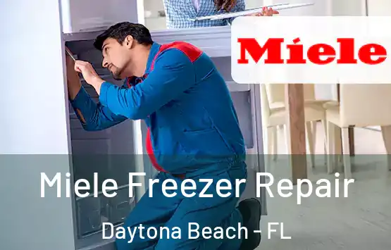  Miele Freezer Repair Daytona Beach - FL