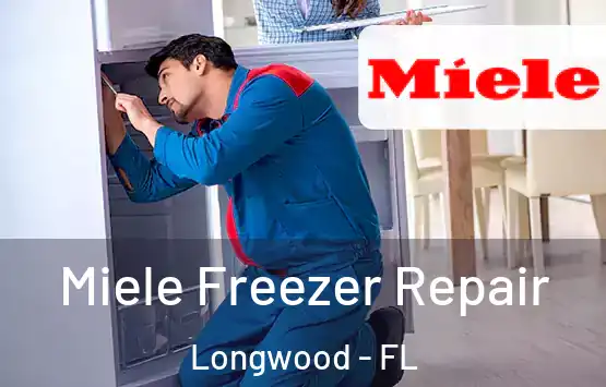  Miele Freezer Repair Longwood - FL