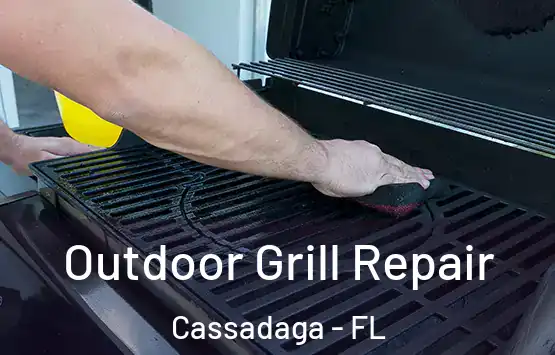  Outdoor Grill Repair Cassadaga - FL