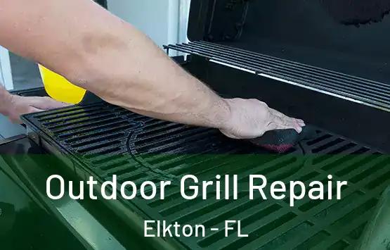  Outdoor Grill Repair Elkton - FL
