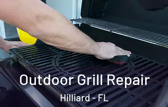  Outdoor Grill Repair Hilliard - FL