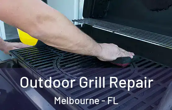  Outdoor Grill Repair Melbourne - FL