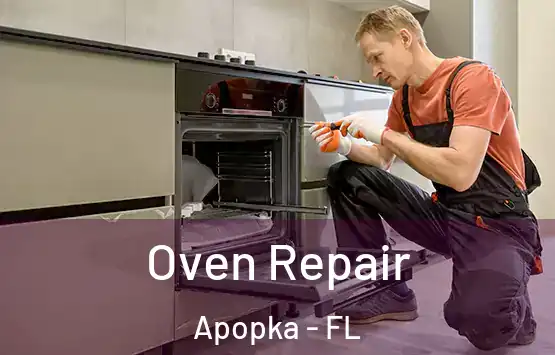  Oven Repair Apopka - FL