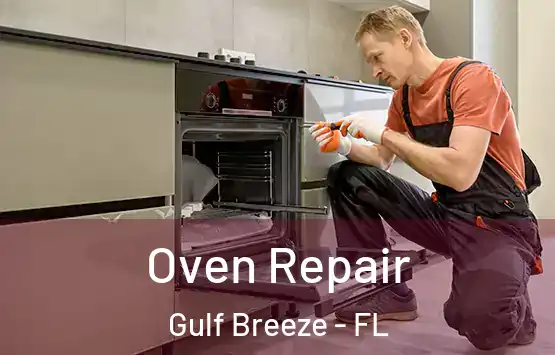  Oven Repair Gulf Breeze - FL