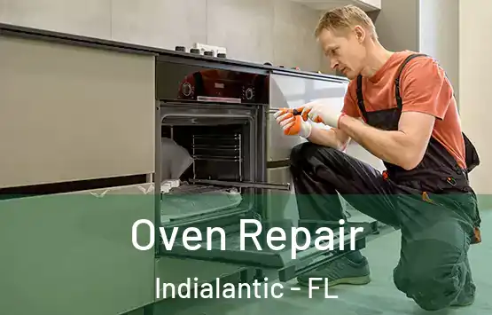  Oven Repair Indialantic - FL