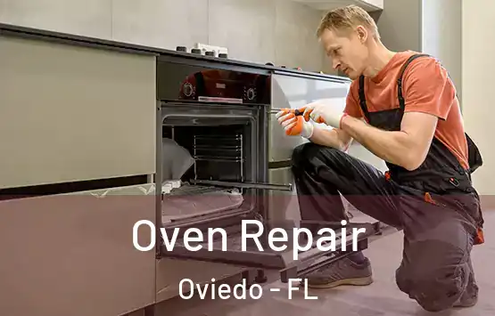  Oven Repair Oviedo - FL
