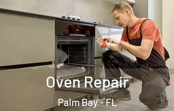  Oven Repair Palm Bay - FL