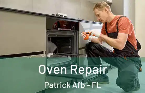  Oven Repair Patrick Afb - FL