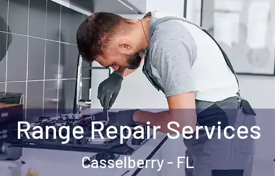  Range Repair Services Casselberry - FL