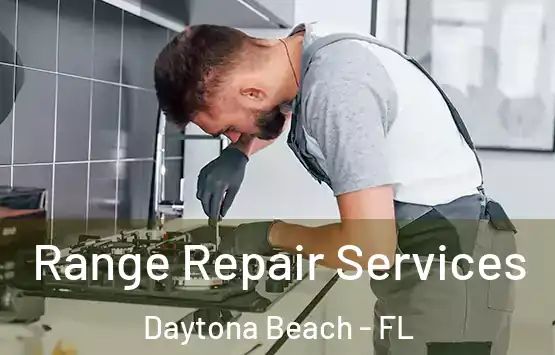  Range Repair Services Daytona Beach - FL