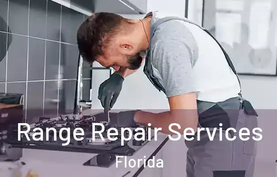  Range Repair Services Florida