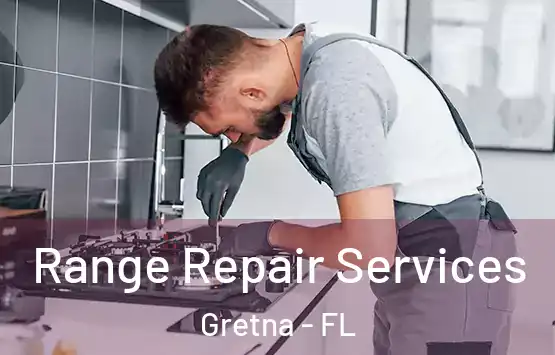  Range Repair Services Gretna - FL