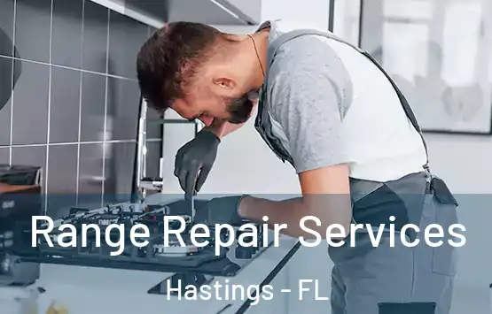  Range Repair Services Hastings - FL