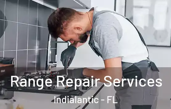 Range Repair Services Indialantic - FL