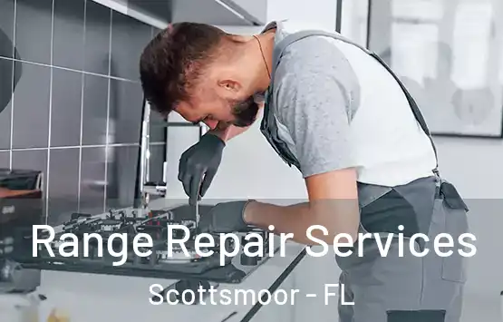  Range Repair Services Scottsmoor - FL
