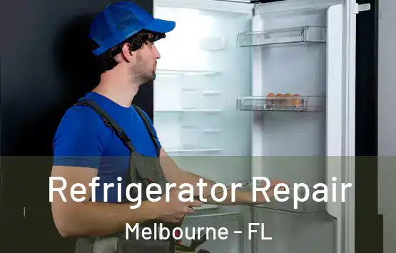  Refrigerator Repair Melbourne - FL